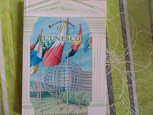 Raconte-moi l'Unesco