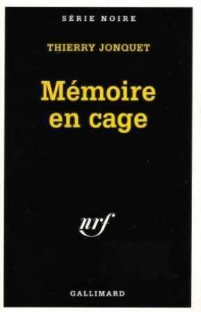 Mémoire en cage