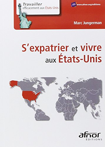 S'expatrier et vivre aux Etats-Unis