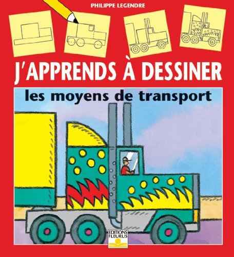 J'apprends à dessiner les moyens de transport