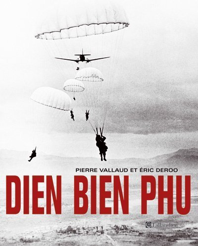 Diên Biên Phu : 13 mars-7 mai 1954