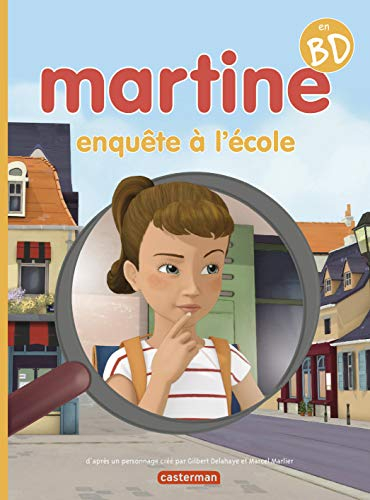Martine en BD. Martine enquête à l'école