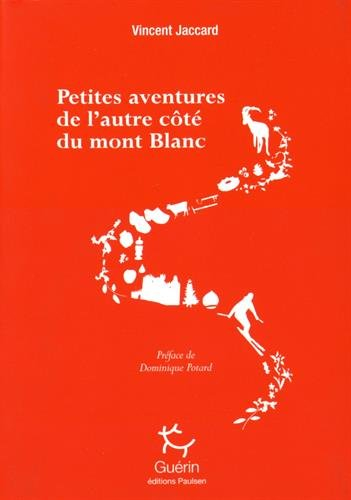 Petites aventures de l'autre côté du mont Blanc