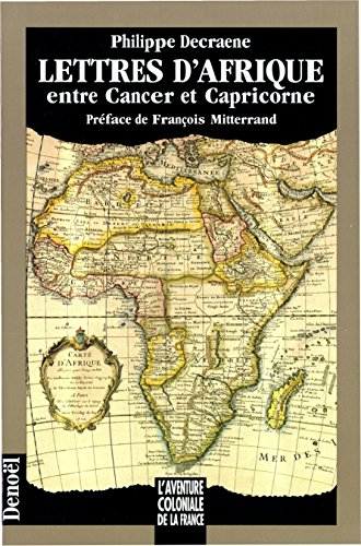 Lettres d'Afrique : entre Cancer et Capricorne