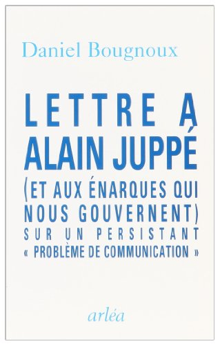 Lettre ouverte à Alain Juppé : et aux énarques qui nous gouvernent