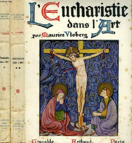 l'eucharistie dans l'art, vol. ii (seul)
