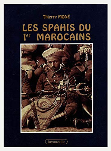 Les Spahis du 1er marocains