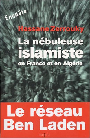 La nébuleuse islamiste en France et en Algérie