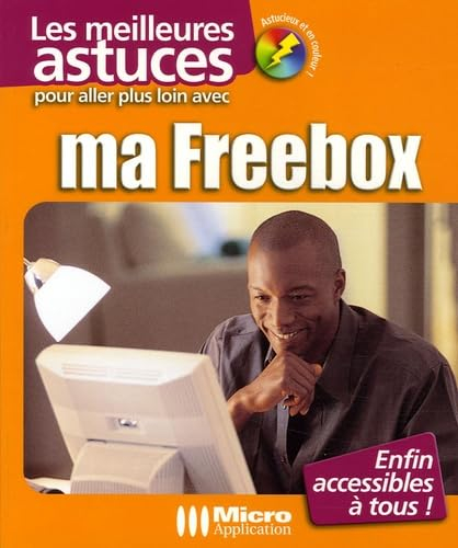 Pour aller plus loin avec ma Freebox