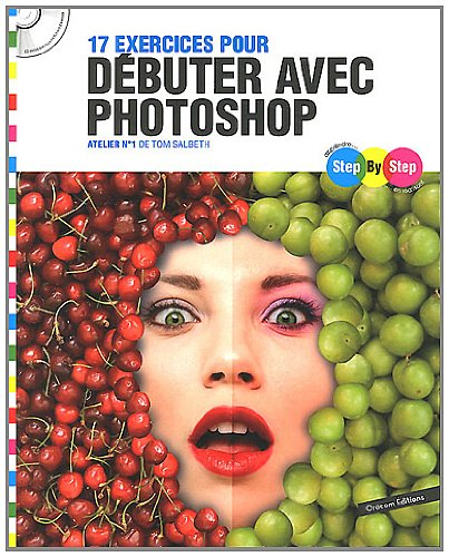 17 exercices pour débuter avec Photoshop : atelier n°1