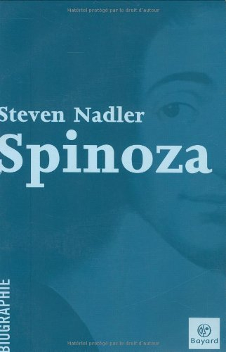 Spinoza : une vie