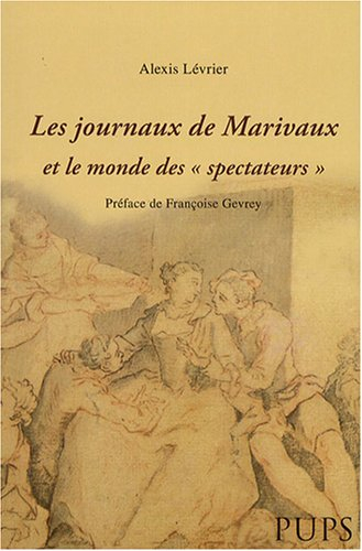 Les journaux de Marivaux et le monde des Spectateurs