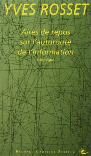 Aires de repos sur l'autoroute de l'information : chronique