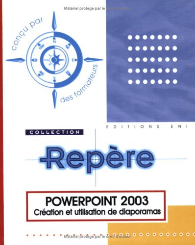 PowerPoint 2003 : création et utilisation de diaporamas