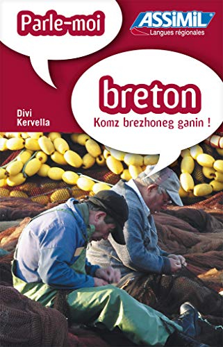 Parle-moi breton. Komz brezhoneg ganin !