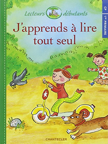 J'apprends à lire tout seul : CP-1re primaire