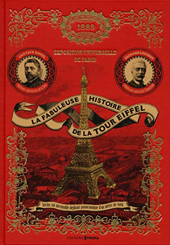 La fabuleuse histoire de la tour Eiffel