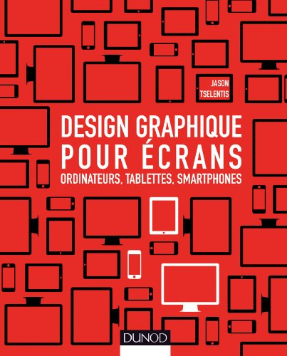 Design graphique pour écrans : ordinateurs, tablettes, smartphones