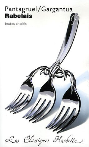 Pantagruel. Gargantua : textes choisis : texte conforme à l'éd. originale de 1542 (graphie modernisé