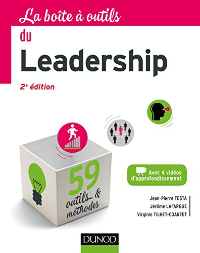 La boîte à outils du leadership : 59 outils & méthodes