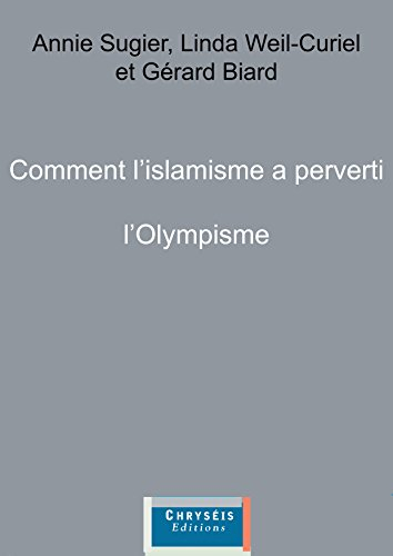 Comment l'islamisme a perverti l'Olympisme