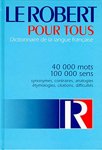 Le Robert pour tous : dictionnaire de la langue française