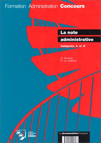 la note administrative. : catégories a et b