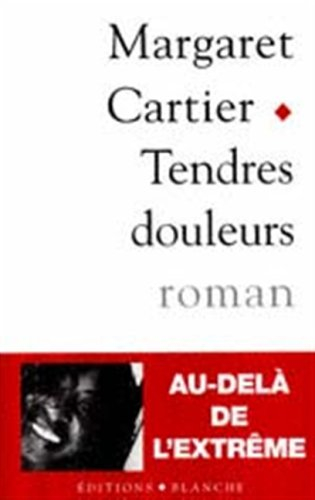 Tendres douleurs