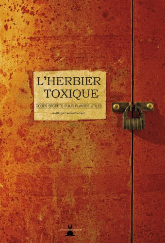 L'herbier toxique : codes secrets pour plantes utiles