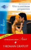 Une scandaleuse proposition. Naissance d'une passion
