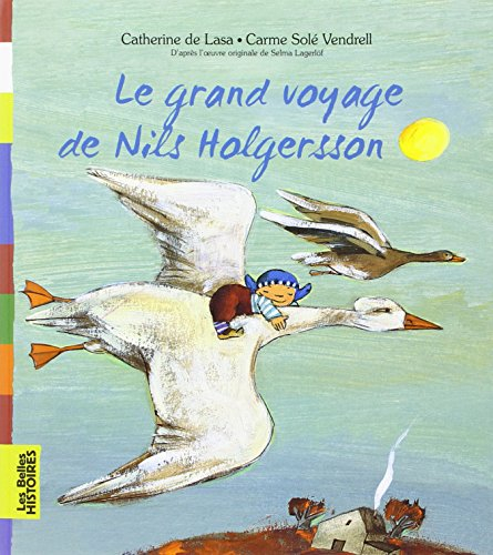 Le grand voyage de Nils Holgersson