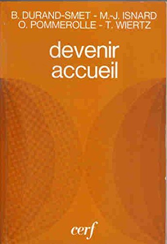 Devenir accueil : une école de prière