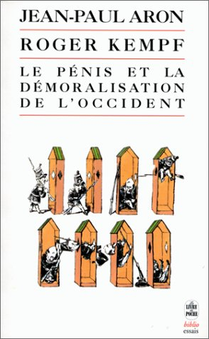 Le pénis et la démoralisation de l'Occident
