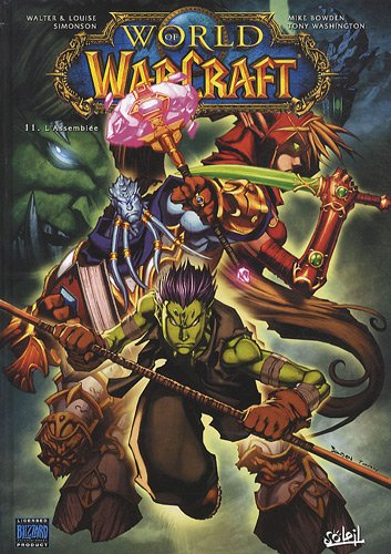 World of Warcraft. Vol. 11. L'assemblée