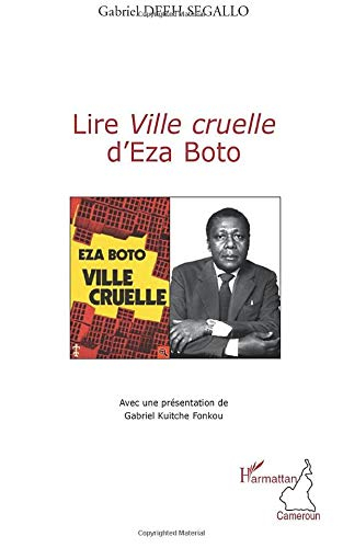 Lire Ville cruelle d'Eza Boto