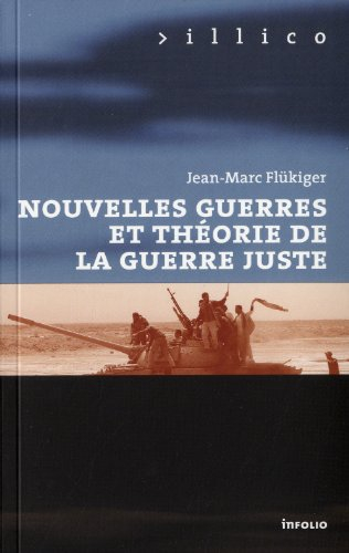 Nouvelles guerres et théorie de la guerre juste
