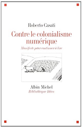 Contre le colonialisme numérique : manifeste pour continuer à lire