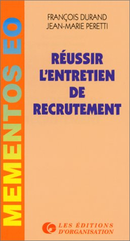 Réussir l'entretien de recrutement