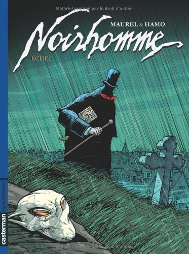 Noirhomme. Vol. 3. Echec