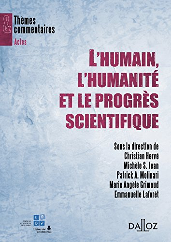 L'humain, l'humanité et le progrès scientifique