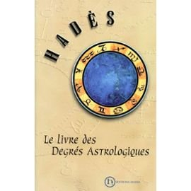 Le livre des degrés astrologiques