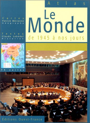 Le monde de 1945 à nos jours