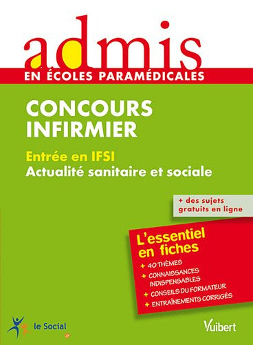 Concours infirmier : entrée en IFSI, actualité sanitaire et sociale