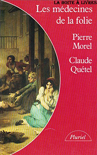 Médecines de la folie