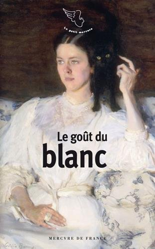 Le goût du blanc