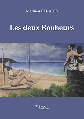 Les deux Bonheurs
