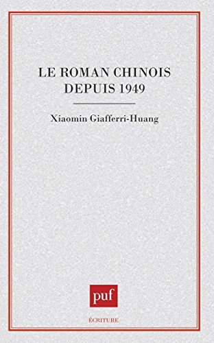 Le Roman chinois depuis 1949