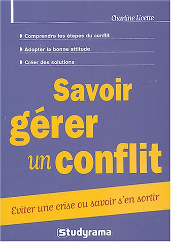 savoir gérer un conflit