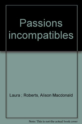 Passions incompatibles. Par la faute du Dr Spenser