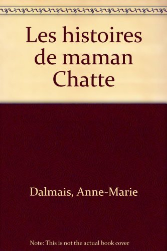 Maman chatte et autres histoires